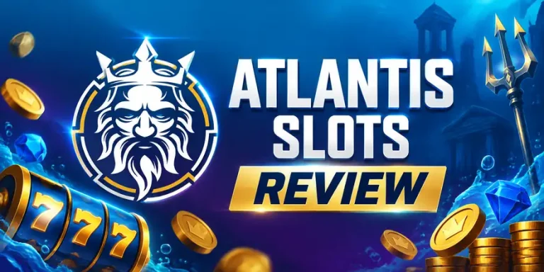 Atlantis Slots casino review - bonus en ervaringen 2026