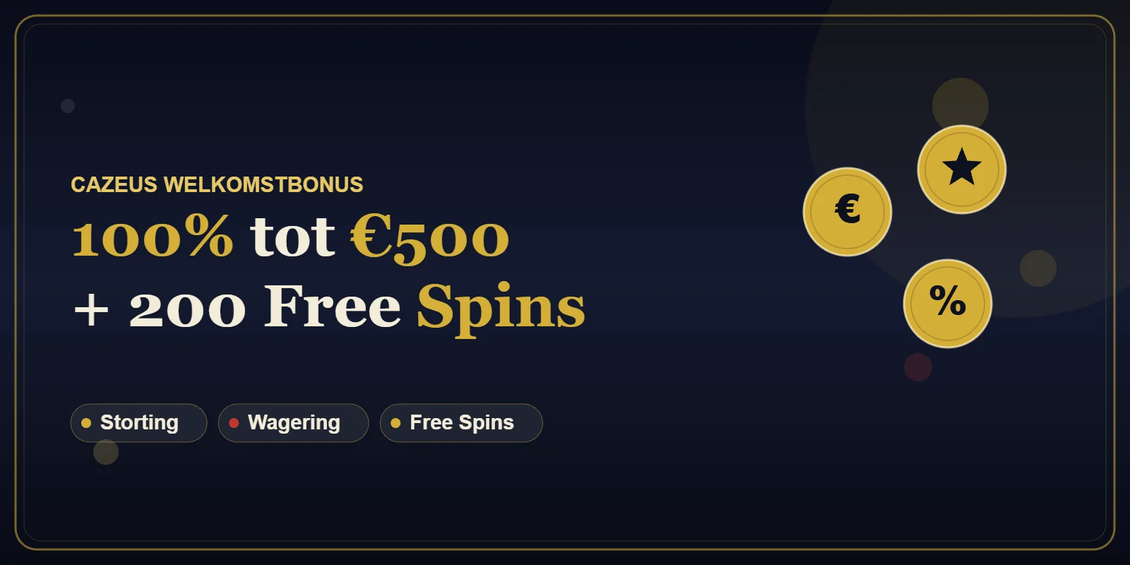 Cazeus Casino welkomstbonus 100% tot 500 euro plus 200 gratis spins
