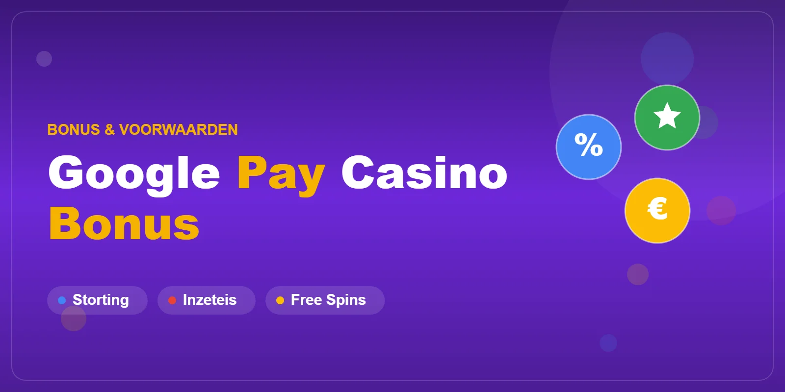 Google Pay casino bonus en voorwaarden controleren voor het storten