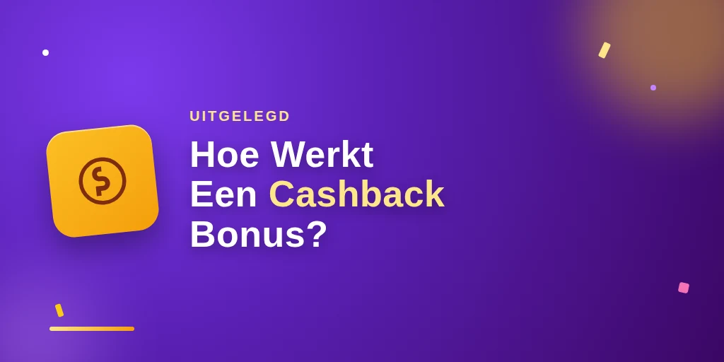 hoe werkt een cashback bonus bij het casino